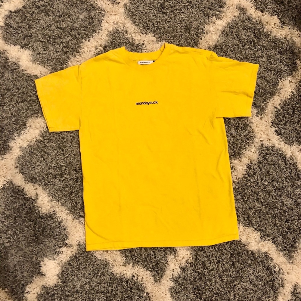 “Mondaysuck.” T-shirt